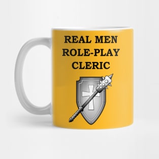 REAL MEN ROLE-PLAY CLERIC RPG Meme 5E Class Mug